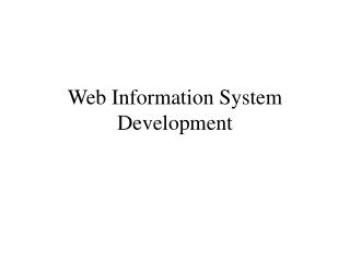 Web Information System Development