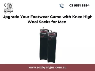 Upgrade Your Footwear Game with Knee High Wool Socks for Men