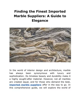 Finding the Finest Imported Marble Suppliers: A Guide to Elegance