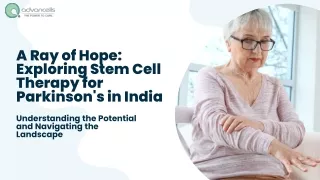 A Ray of Hope: Exploring Stem Cell Therapy for Parkinson's in India