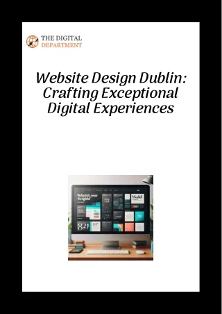 Website Design Dublin Crafting Exceptional Digital Experiences