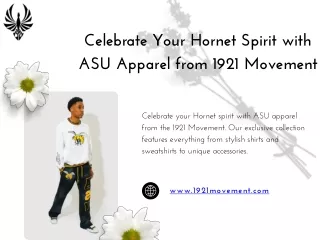 Redefine Fashion with ASU Apparel by 1921 Movement