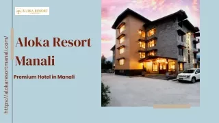 Premium Hotel in Manali