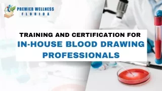 Training and Certification for In-House Blood Drawing Professionals