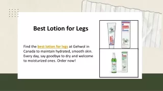 Best Lotion for Legs