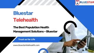 The Best Population Health Management Solutions – Bluestar