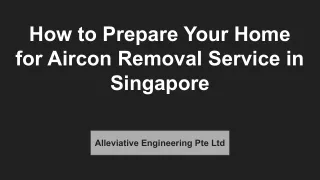 Alleviative - How to Prepare Your Home for Aircon Removal Service in Singapore