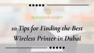 10 Tips for Finding the Best Wireless Printer in Dubai