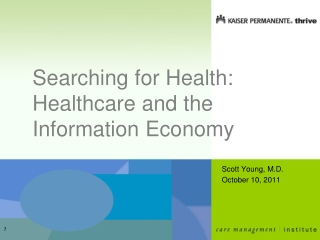 Searching for Health: Healthcare and the Information Economy