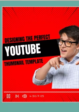 Designing the Perfect YouTube Thumbnail Template