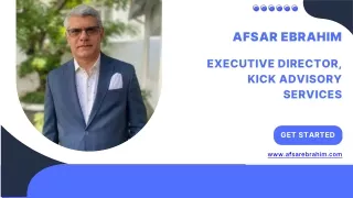 Afsar Ebrahim- Executive Director, Kick Advisory Services