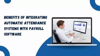 Benefits of Integrating Automatic Attendance Systems with Payroll Software