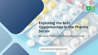 Monopoly Pharma Franchise Company in India DM Parma Global