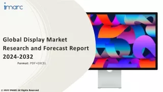Display Market Size, Share, Demand, Report, Forecast 2024-2032