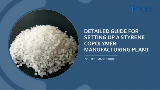 Styrene Copolymer Manufacturing Plant Project Report: PDF