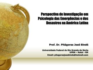 Perspectiva de Investigação em Psicologia das Emergências e dos Desastres na América Latina