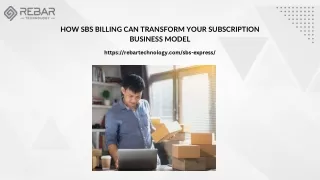 How SBS Billing Can Transform Your Subscription Business Model