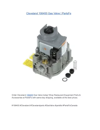 Cleveland 106400 Gas Valve | PartsFe