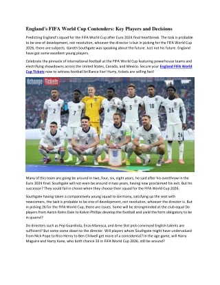 England's FIFA World Cup Contenders Key Players and Decisions