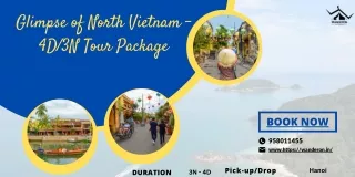 Glimpse of North Vietnam - 4D 3N Tour Package