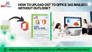 How to Upload OST to Office 365 Mailbox without Outlook