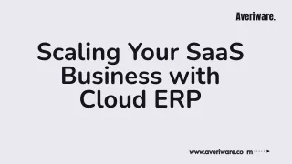 Scaling Your SaaS Business with Cloud ERP