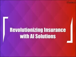 Revolutionizing Insurance with AI Solutions