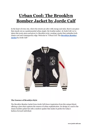 Urban Cool_ The Brooklyn Bomber Jacket by Jorde Calf