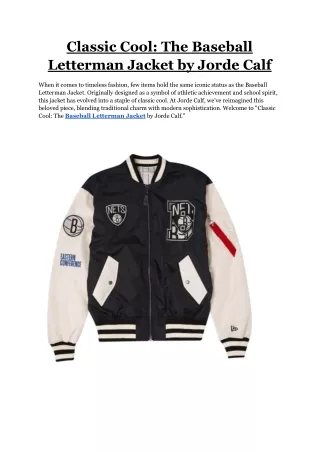 Classic Cool_ The Baseball Letterman Jacket by Jorde Calf