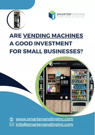 Are Vending Machines A Good Investment for Small Businesses?