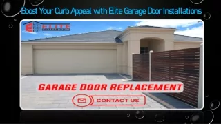 Boost Your Curb Appeal with Elite Garage Door Installations