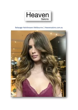 Balayage Hairdressers Melbourne | Heavensalons.com.au