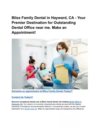 Bliss Family Dental in Hayward, CA - Your Premier Destination for Outstanding Dental Office near me