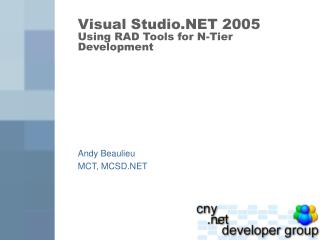 Visual Studio.NET 2005 Using RAD Tools for N-Tier Development