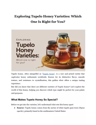 Exploring Tupelo Honey Varieties_ Which One Is Right for You_