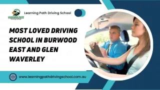 Most Loved Driving School in Burwood East and Glen Waverley