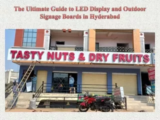 The Ultimate Guide to LED Display and Outdoor Signage Boards in Hyderabad