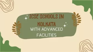 ICSE Schools in Kolkata with Advanced Facilities