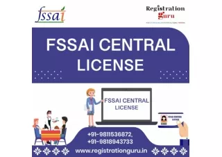 FSSAI CENTRAL LICENSE