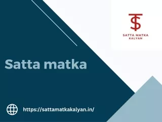 Satta Matka Kalyan: Your Gateway to Winning Big