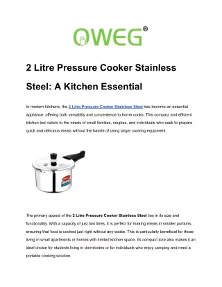 Oweg-  Tasty Meals in Minutes with a 2 litre Pressure Cooker Stainless Steel