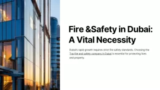 Axontec-Top-DCD-Approved-Fire-Safety-A-Vital-Necessity.pptx