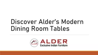 Discover Alder’s Modern Dining Room Tables
