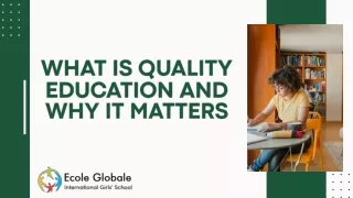 What is Quality Education and Why It Matters