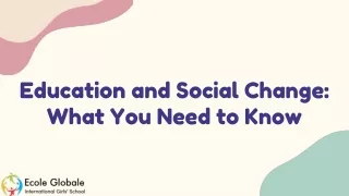 Education and Social Change: What You Need to Know