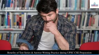 Benefits of Test Series & Answer Writing Practice during UPSC CSE Preparation