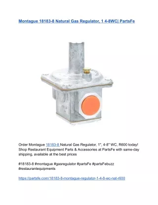 Montague 18183-8 Natural Gas Regulator, 1 4-8WC_ PartsFe
