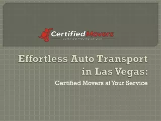Effortless Auto Transport in Las Vegas By Certified Movers