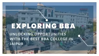 Exploring BBA Unlocking Opportunities with the Best BBA College in Jaipur