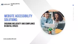 Website Accessibility Solutions Ensuring Inclusivity and Compliance in Digital Spaces